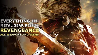 ALL WEAPONS AND ITEMS - METAL GEAR RISING: REVENGEANCE