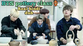 BTS pottery workshop 🏺// Real hindi dubbing // Run episode#46