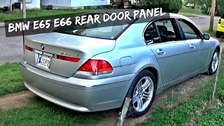 How to Remove Rear Door Panel on BMW E65 E66 740i 745i 750i 740d 745li 750li 760li