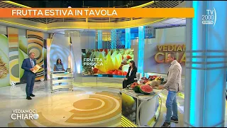 Vediamoci Chiaro (TV2000) 4 giugno 2024 - Frutta estiva