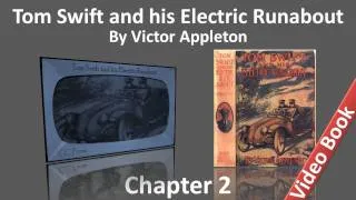 Chapter 02 - Tom Swift and his Electric Runabout by Victor Appleton