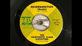 The Thirteenth Floor Elevators - Reverberation (Doubt) (60’S GARAGE PUNK PSYCH)