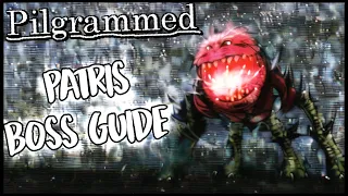 Pilgrammed- Patris Guide - Get The Best Heavy Weapon And Armor