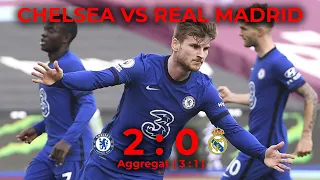 Chelsea vs Real Madrid 2-0 - All Gоals & Extеndеd Hіghlіghts - 2021 HD