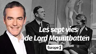Au cœur de l'Histoire: Les sept vies de Lord Mountbatten (Franck Ferrand)