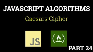 Javascript Freecodecamp Algorithm #24: Caesars Cipher