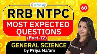 12:00 PM - RRB NTPC 2020 | GS by Priya Chaudhary | General Science Most Expected Questions