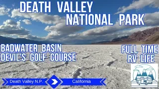 OTPWR Death Valley N.P. - Big Dunes - RV Boondocking - Badwater Basin - Full Time Family RV Living