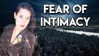 Fear of Intimacy (How to Overcome Your Fear of Intimacy) - Teal Swan