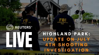 LIVE: Highland Park authorities speak about July 4th shooting investigation