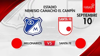 EN VIVO | Millonarios vs Independiente Santa Fe - Liga Colombiana por el Fenómeno del Fútbol
