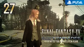 Final Fantasy XV Comrades 【PS4】 #27 │ No Commentary Gameplay │ Japanese VA - English Sub