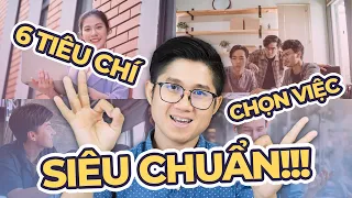 6 TIÊU CHÍ để tìm công việc phù hợp tính cách | Huỳnh Duy Khương