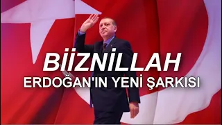 Erdoğan'ın yeni şarkısı 2022 - Biiznillah Birlikte Türkiye'yiz!