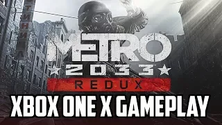Metro 2033 Redux Xbox One X Gameplay (Upscaled 2160p)