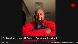 Work the dream! Dr. Marck Abraham, #1 Success Speaker in the world!