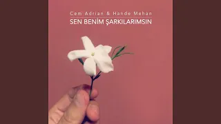 Sen Benim Şarkılarımsın