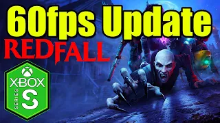 Redfall Xbox Series S Gameplay [60fps Update] [Optimized] [Xbox Game Pass]