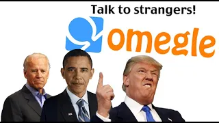 The Presidents go on Omegle!