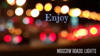 Moscow Night Roads and lights Timelapse.