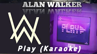 Play - Alan Walker | Karaoke
