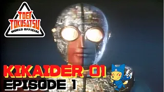 KIKAIDER 01 (Episode 1)