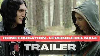 Home Education - Le Regole del Male, trailer