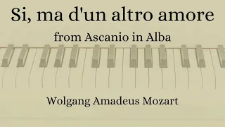 "Si, ma d'un altro amore": Ascanio in Alba, K. 111/Part 1 by Wolfgang Amadeus Mozart (Accompaniment)