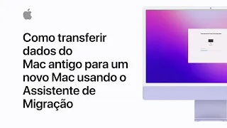 Como transferir dados de seu antigo Mac para um novo Mac | Suporte da Apple