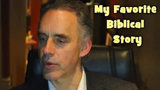 Jordan Peterson - Favorite Biblical Story