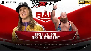 WWE 2K22 (PS5) - MATT RIDDLE vs OTIS | TRICK or STREET FIGHT | RAW, OCT. 31, 2022 (4K 60FPS HDR)