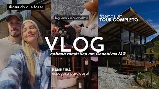 VIAGEM ROMÂNTICA, TOUR PELA CABANA, DICAS, BANHEIRA , VINHO E FONDUE #vlog