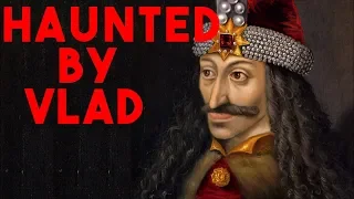 Is Vlad The Impaler Haunting My Family? Real Paranormal Activity