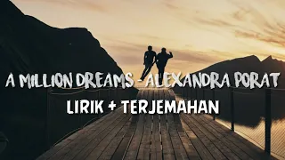 A million dreams - cover by alexandra porat (lirik + terjemahan)