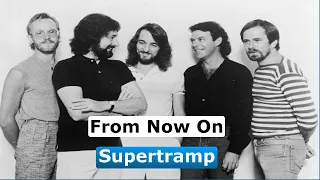 Supertramp - From Now On (Lyrics/Tradução)