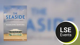 The seaside: England's love affair | LSE Event