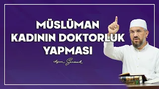 Müslüman Bir Kadının Doktorluk Yapması