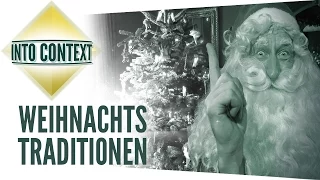 Weihnachtstraditionen - Wie wir Weihnachten feiern I INTO CONTEXT