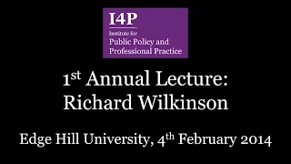 I4P 1st Annual Lecture - Prof Richard Wilkinson