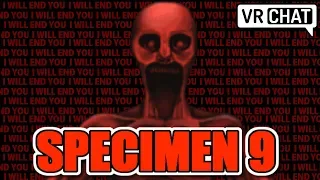 [VRChat] Specimen 9 is here to deceive and scare you (Vrchat Reactions)