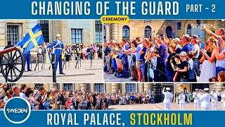 The Changing of the Guard - Part 2 |  A Royal Spectacle in Stockholm | Sweden Days # 12