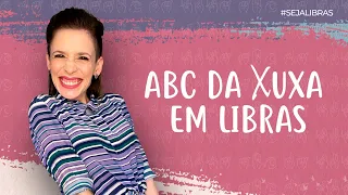 Alfabeto em Libras: Abc da Xuxa feat Débora Libras.👧