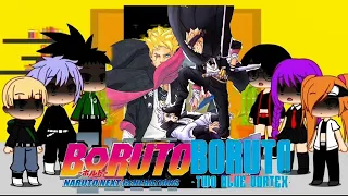 React to Boruto || Boruto friends || Timeskip // Gacha react