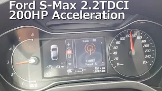 Ford S MAX 2.2TDCI 200HP Acceleration