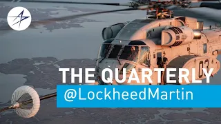 Lockheed Martin’s The Quarterly - Q4 2022 Highlights