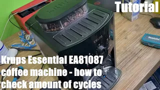 How to check amount of cycles (amount of coffees) on your Krups Essential EA81087 coffee machine DIY