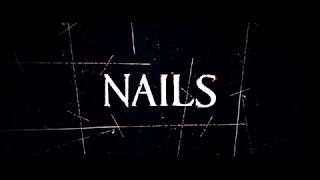 Nails | Official Trailer