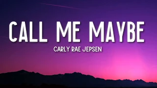 Call Me Maybe -  Carly Rae Jepsen // Lyric video