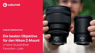 Die besten Objektive für den Nikon Z-Mount – Unsere Favoriten-Liste