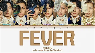 ENHYPEN - FEVER (Color Coded Lyrics)